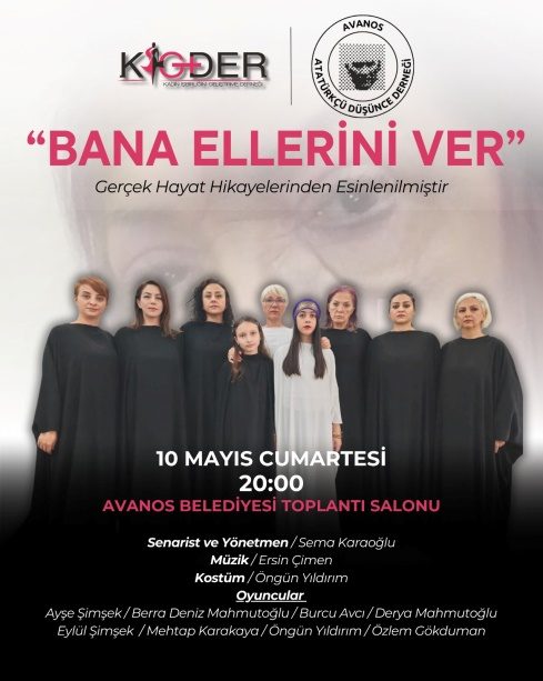 “BANA ELLERİNİ VER” ÜÇÜNCÜ KEZ SAHNELENİYOR